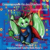 Computerspiele für den Drachen Winu