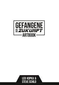 Gefangene der Zukunft Artbook