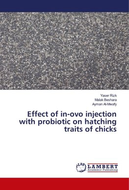 Effect of in-ovo injection with probiotic on hatching traits of chicks