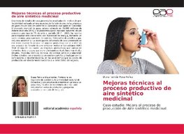 Mejoras técnicas al proceso productivo de aire sintético medicinal