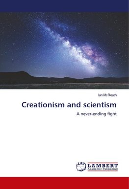 Creationism and scientism