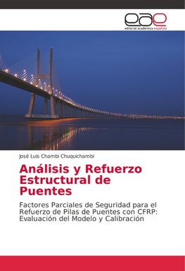 Análisis y Refuerzo Estructural de Puentes