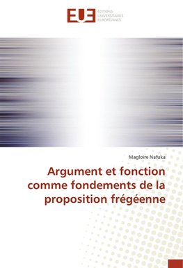 Argument et fonction comme fondements de la proposition frégéenne