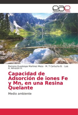 Capacidad de Adsorción de iones Fe y Mn, en una Resina Quelante