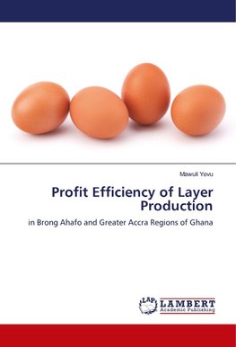 Profit Efficiency of Layer Production