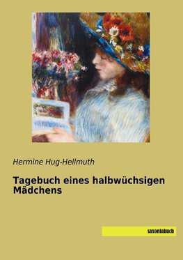 Tagebuch eines halbwüchsigen Mädchens