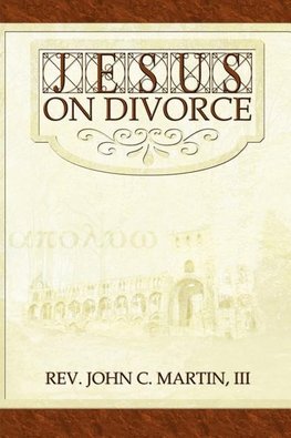 Jesus on Divorce