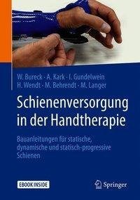 Schienenversorgung in der Handtherapie