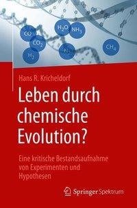 Leben durch chemische Evolution?