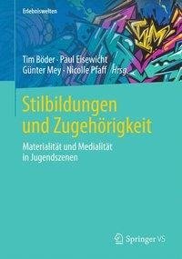 Stilbildungen und Zugehörigkeit