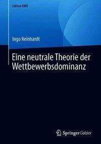 Eine neutrale Theorie der Wettbewerbsdominanz