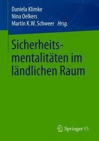 Sicherheitsmentalitäten im ländlichen Raum