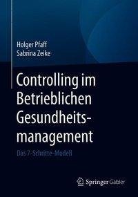 Controlling des Betrieblichen Gesundheitsmanagements