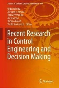 Recent Research in Control Engineering and Decision Making