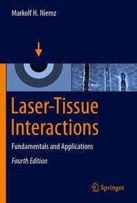 Laser-Tissue Interactions