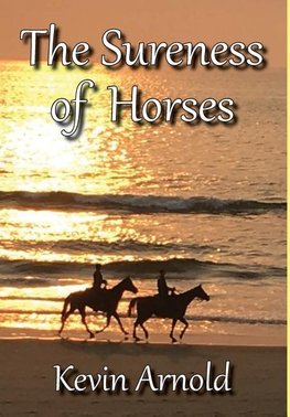 The Sureness of Horses