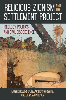 Religious Zionism and the Settlement Project