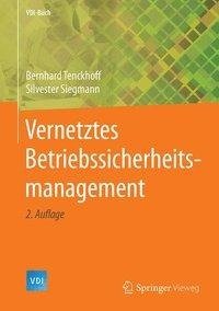 Vernetztes Betriebssicherheitsmanagement