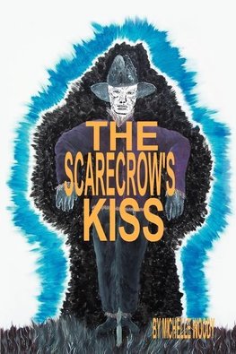 The Scarecrow's Kiss