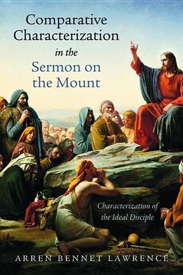 Comparative Characterization in the Sermon on the Mount