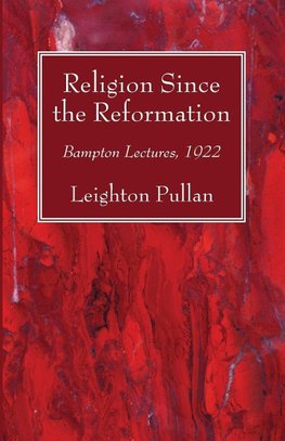 Religion Since the Reformation