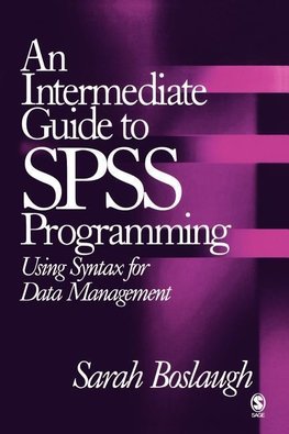 Boslaugh, S: Intermediate Guide to SPSS Programming