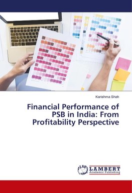 Financial Performance of PSB in India: From Profitability Perspective