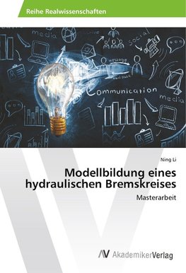 Modellbildung eines hydraulischen Bremskreises