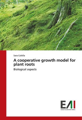 A cooperative growth model for plant roots