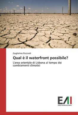 Qual è il waterfront possibile?