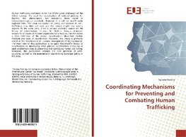 Coordinating Mechanisms for Preventing and Combating Human Trafficking