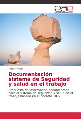 Documentación sistema de Seguridad y salud en el trabajo