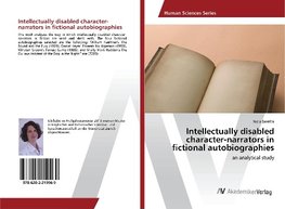 Intellectually disabled character-narrators in fictional autobiographies