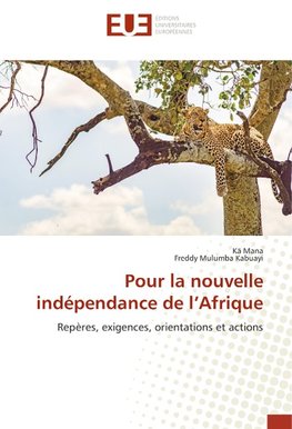 Pour la nouvelle indépendance de l'Afrique