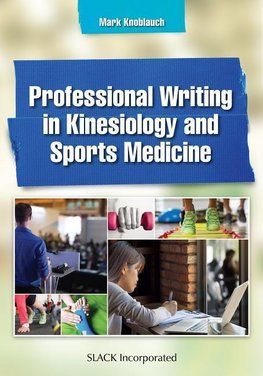 Knoblauch, M:  Professional Writing in Kinesiology and Sport