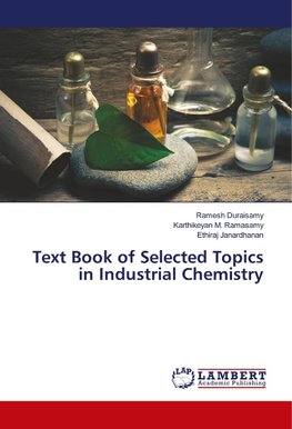 Text Book of Selected Topics in Industrial Chemistry