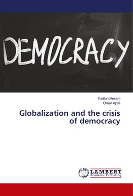 Globalization and the crisis of democracy