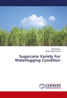 Sugarcane Variety For Waterlogging Condition