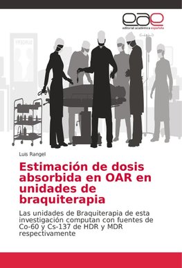 Estimación de dosis absorbida en OAR en unidades de braquiterapia