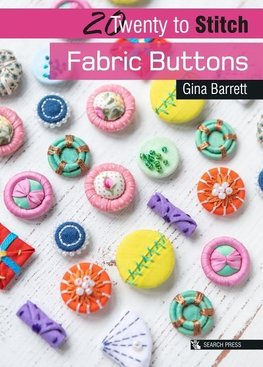 20 to Stitch: Fabric Buttons