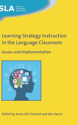 Chamot, A: Learning Strategy Instruction in the Language Cla