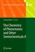 The Chemistry of Pheromones and Other Semiochemicals II