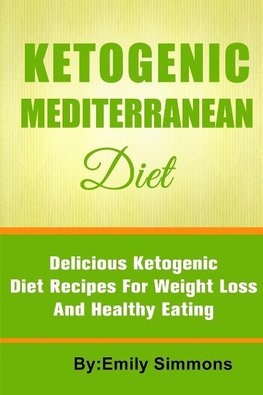 The Ketogenic Mediterranean Diet