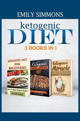 Ketogenic   Diet   3 BOOKS IN 1