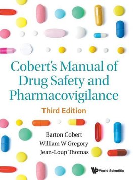 Cobert's Manual of Drug Safety and Pharmacovigilance