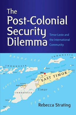 The Post-Colonial Security Dilemma