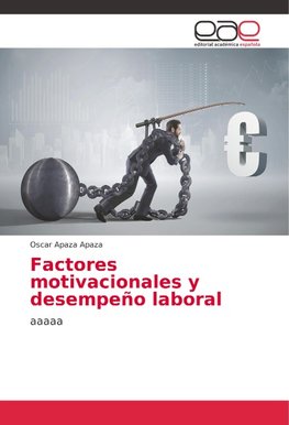 Factores motivacionales y desempeño laboral