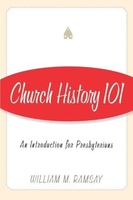 Church History 101