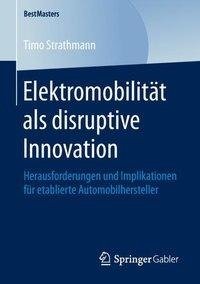 Elektromobilität als disruptive Innovation