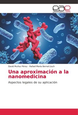 Una aproximación a la nanomedicina